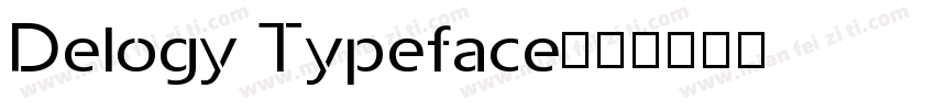 Delogy Typeface字体转换